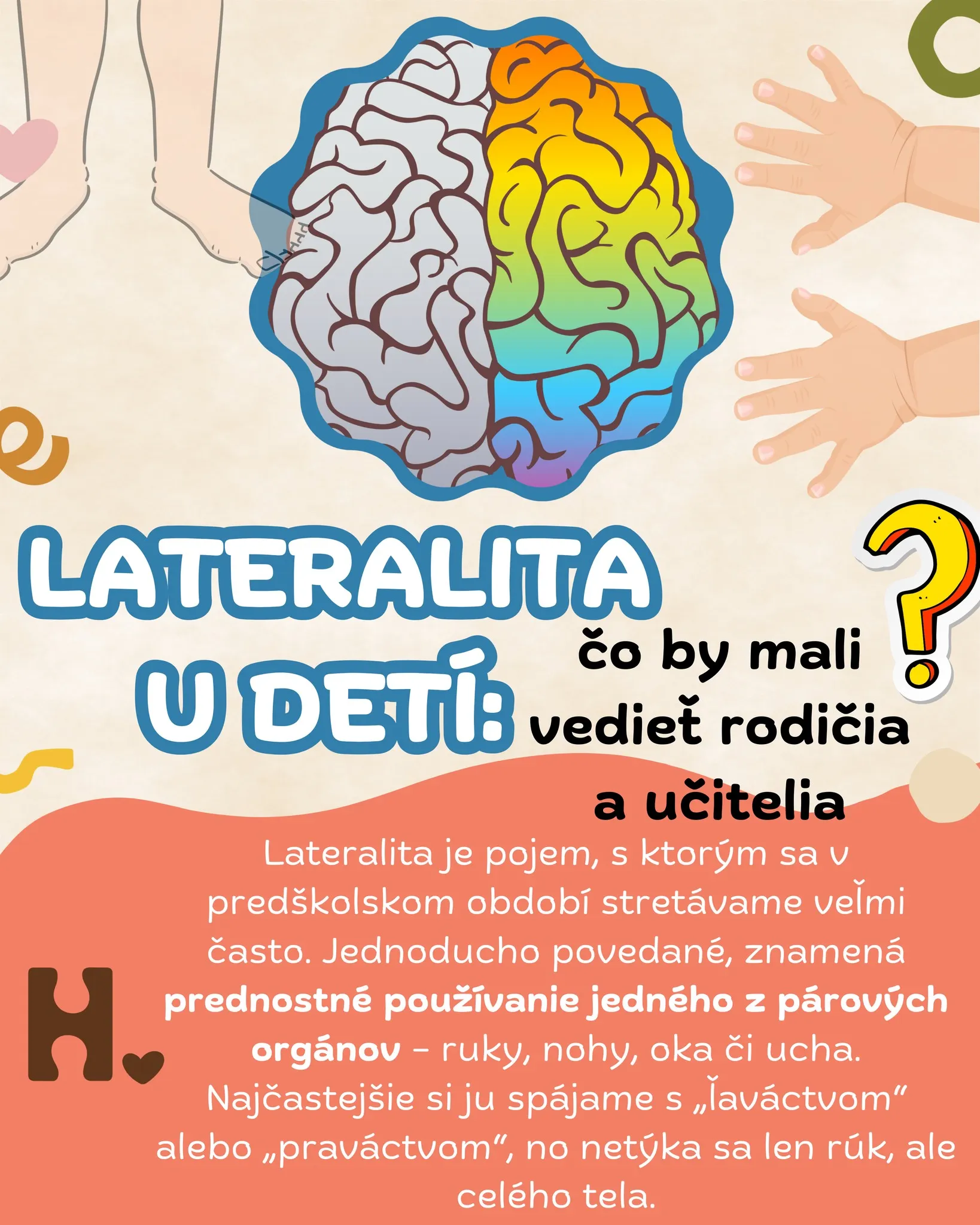 Lateralita u detí: čo by mali vedieť rodičia a učitelia?